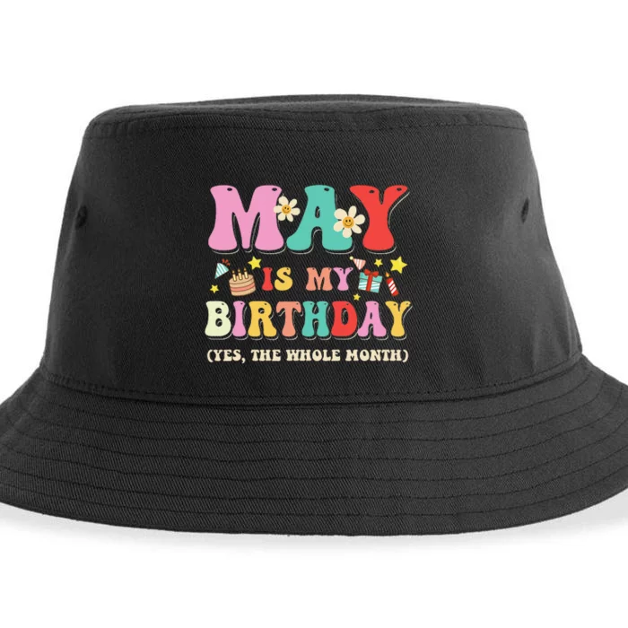 May Is My Birthday Yes The Whole Month Birthday Sustainable Bucket Hat