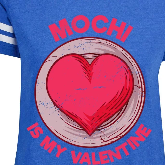 Mochi Is My Valentine Japanese Rice Cake Funny Dessert Humor Cool Gift Enza Ladies Jersey Football T-Shirt