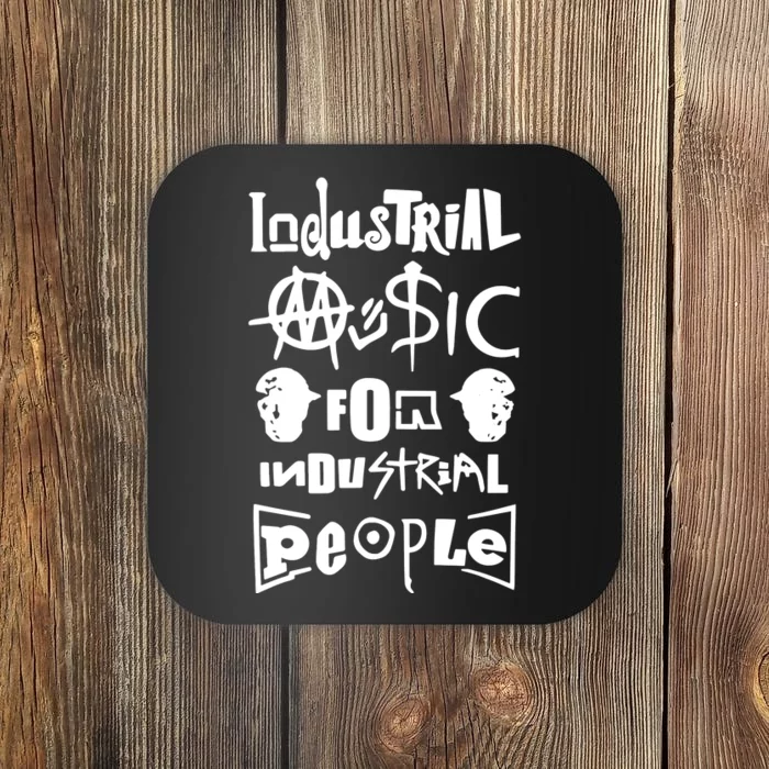 Museum Industrial Music For Industrial People Coaster