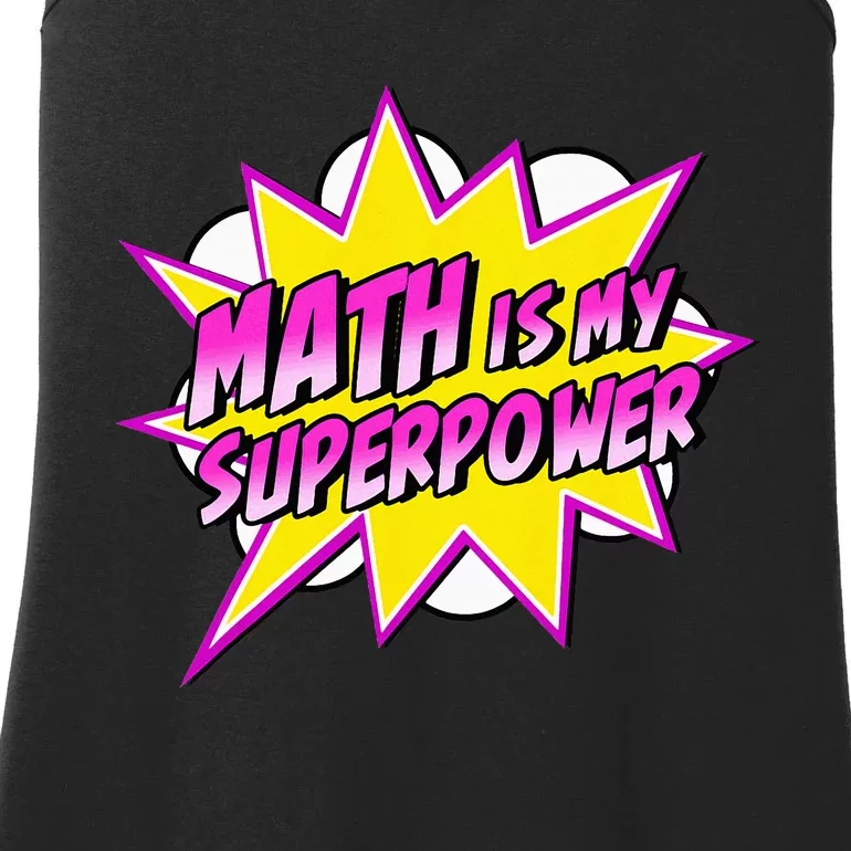 Math Is My Superpower Superhero Comic Algebra Lover Ladies Essential Tank