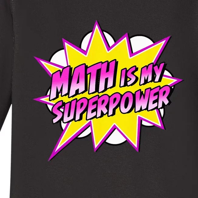 Math Is My Superpower Superhero Comic Algebra Lover Baby Long Sleeve Bodysuit