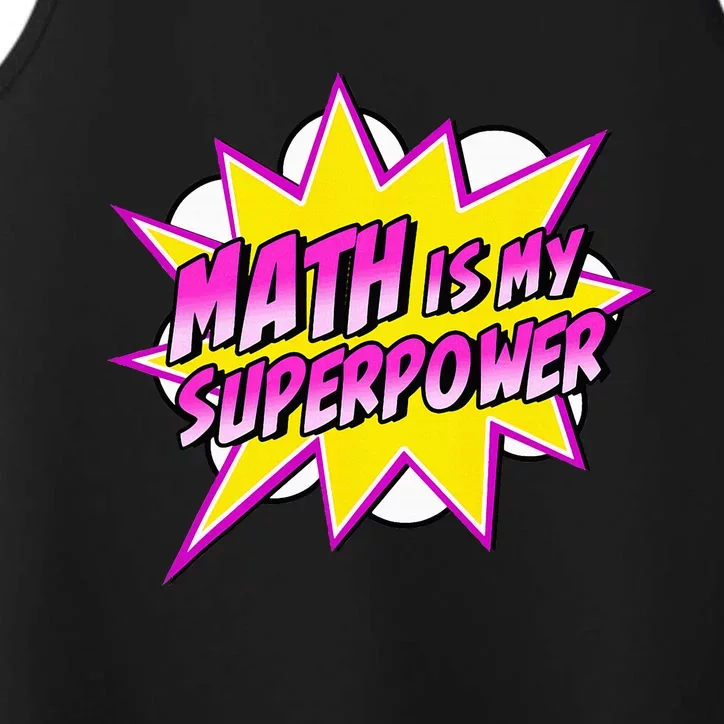 Math Is My Superpower Superhero Comic Algebra Lover Performance Tank