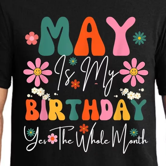 May Is My Birthday Yes The Whole Month Pajama Set