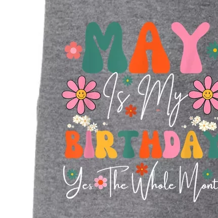 May Is My Birthday Yes The Whole Month Doggie 3-End Fleece Hoodie