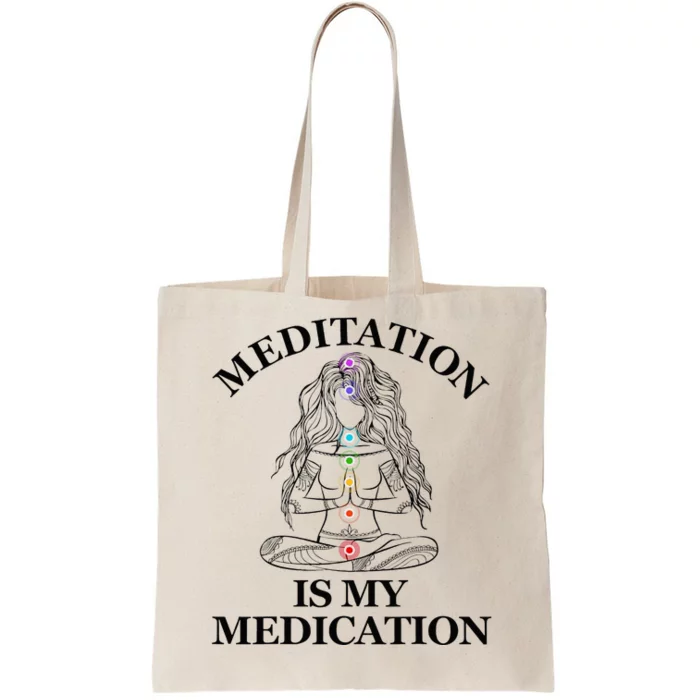 Meditation Is My Medication Kundalini Yoga Chakra Spiritual Tote Bag