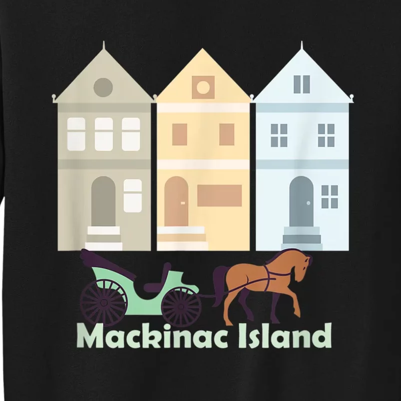 Mackinac Island Tall Sweatshirt