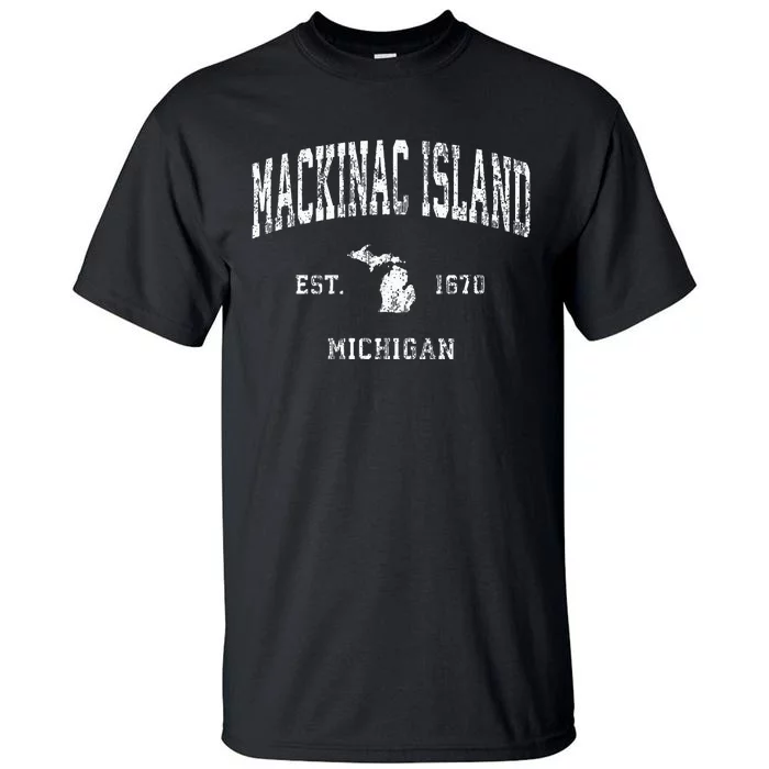 Mackinac Island Michigan MI Vintage Athletic Sports Design Tall T-Shirt