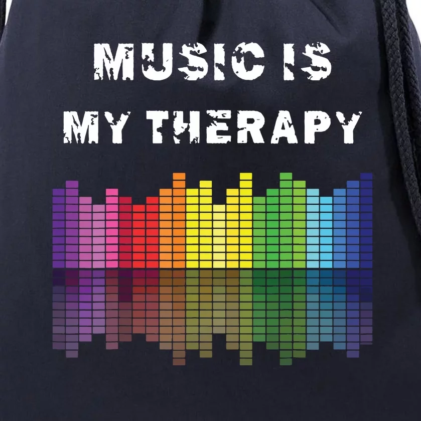 Music Is My Therapy Equalizer DJ Musical Quotes Gift Drawstring Bag