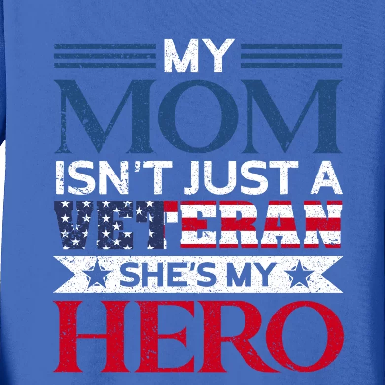 Mom Is My Hero Usa Flag Proud American Veteran Mom Cute Gift Kids Long Sleeve Shirt