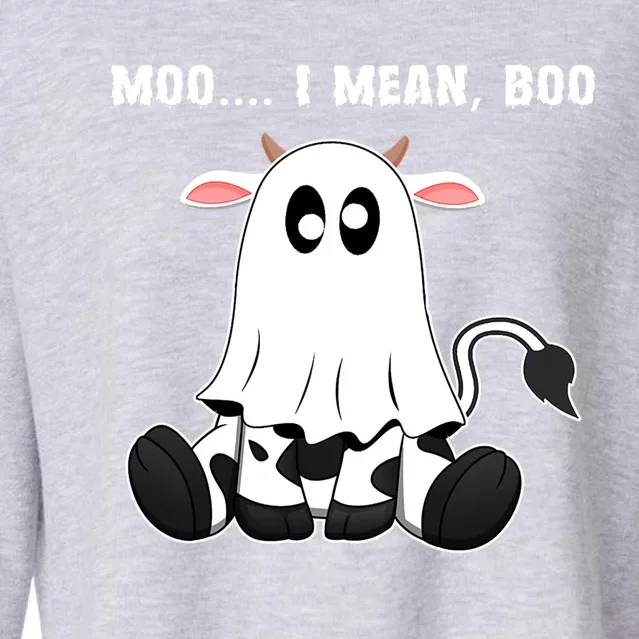 Moo I Mean Boo A Halloween Costume Boo Ghost Cow Cute Gift Cropped Pullover Crew