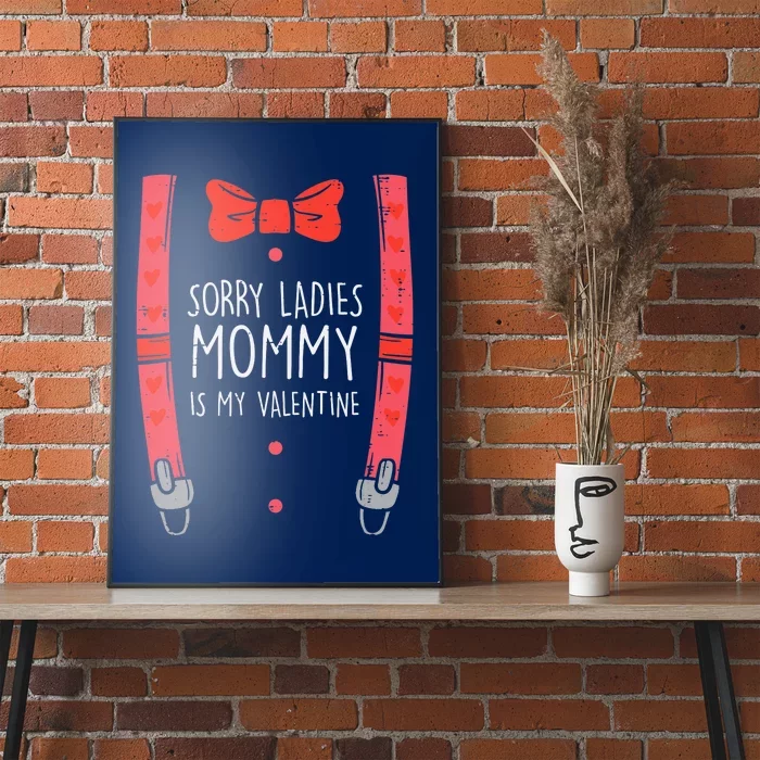 Mommy Is My Valentine Suspenders Bow Tie Boy Poster