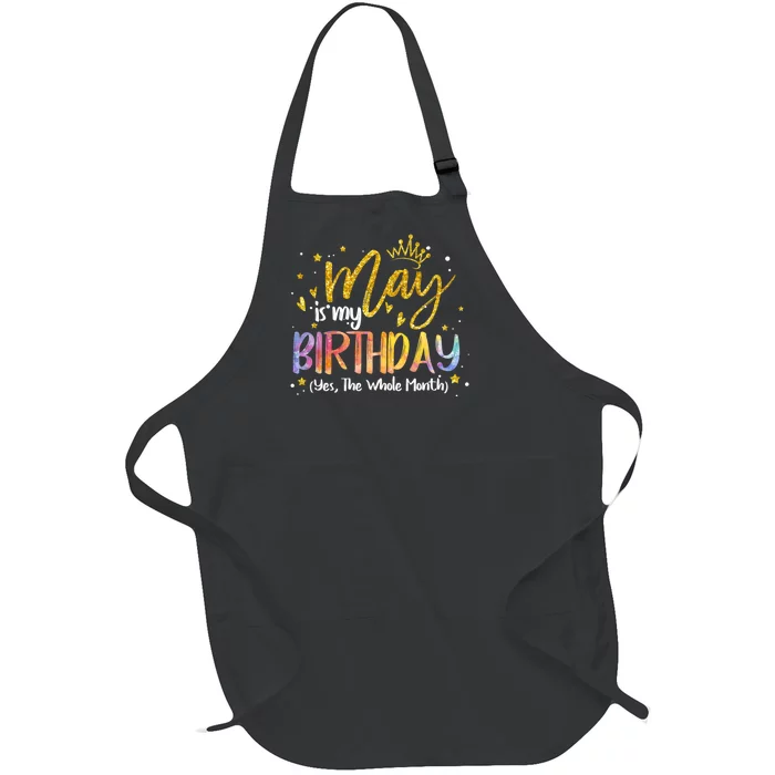 May Is My Birthday Yes The Whole Month Birthday Tie Dye Full-Length Apron With Pocket