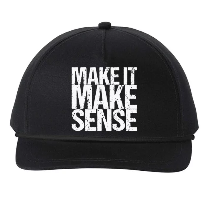 Make It Make Sense Snapback Five-Panel Rope Hat