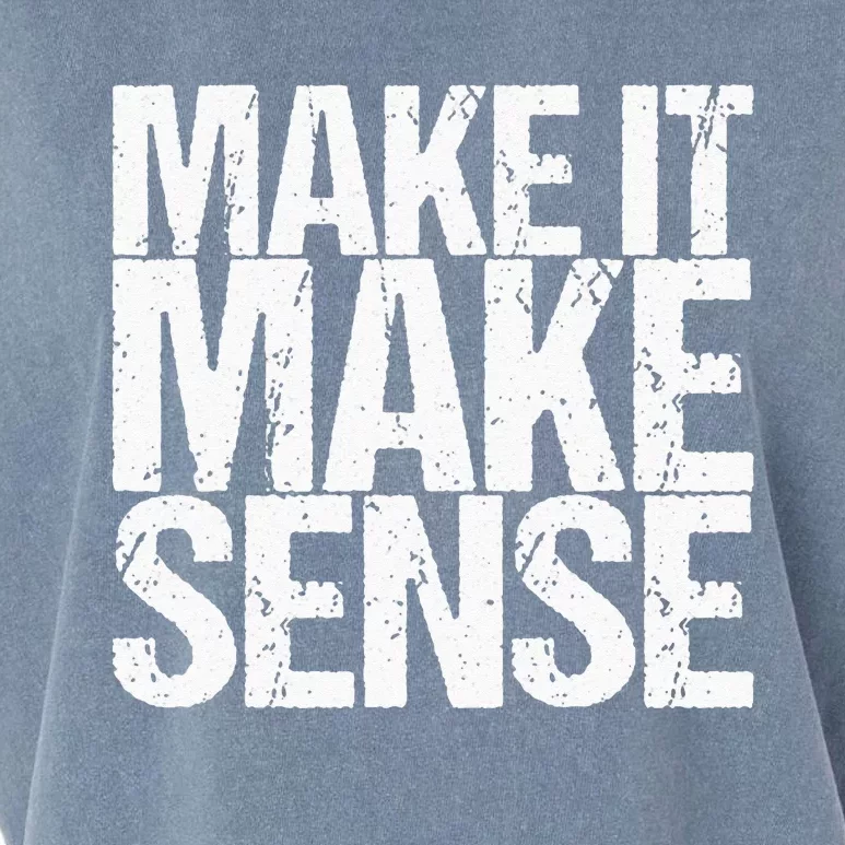 Make It Make Sense Garment-Dyed Women's Muscle Tee