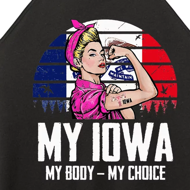 My Iowa My Body My Choice Iowa Flag Feminist Women’s Perfect Tri Rocker Tank