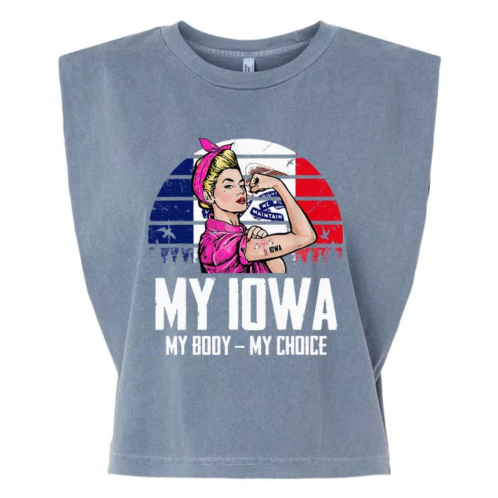 My Iowa My Body My Choice Iowa Flag Feminist Garment-Dyed Women's Muscle Tee