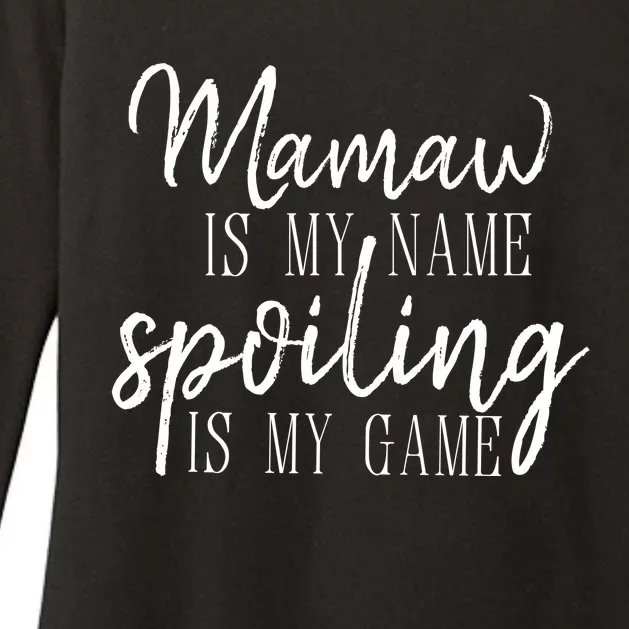 Mamaw Is My Name Spoiling Is My Game Gift Womens CVC Long Sleeve Shirt