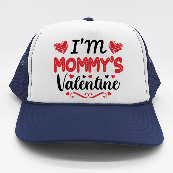 Mommy Is My Valentines Day Mom Son Gift Meaningful Gift Trucker Hat