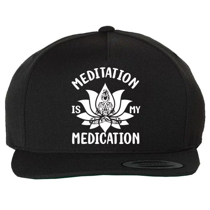 Meditation Is My Medication Wool Snapback Cap