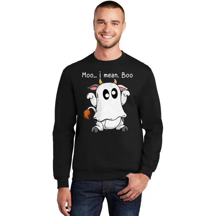 Moo I Mean Boo Ghost Cow Ghost Cow Halloween Farmer Tall Sweatshirt