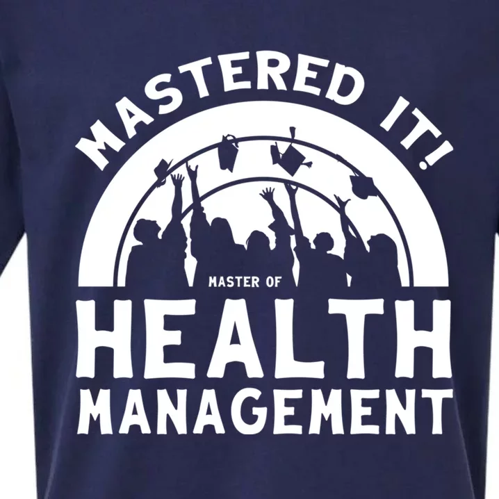 Mastered It Mhm Master Of Health Aget University Grad Cool Gift Sueded Cloud Jersey T-Shirt