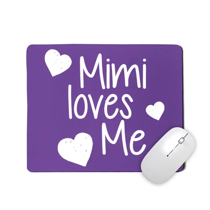 Mimi Loves Me Mousepad