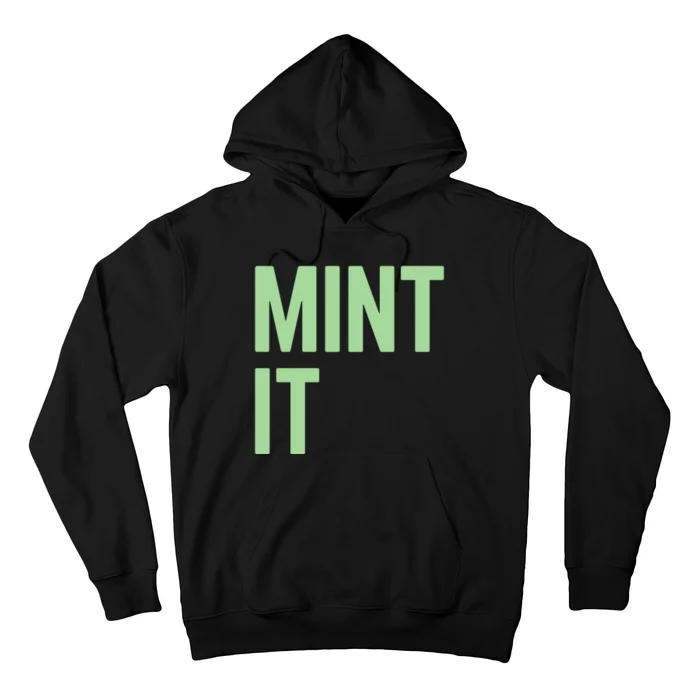 Mint It NFT Funny Crypto Currency Hoodie