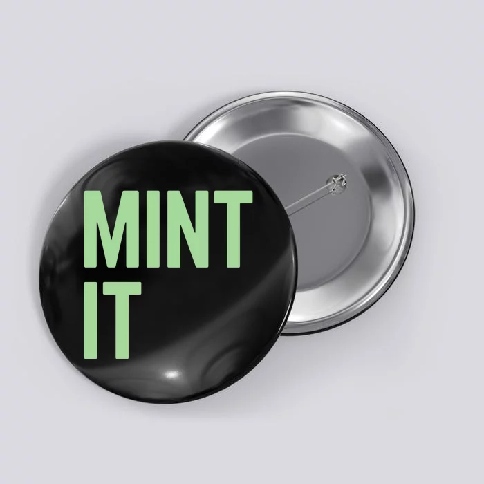 Mint It NFT Funny Crypto Currency Button