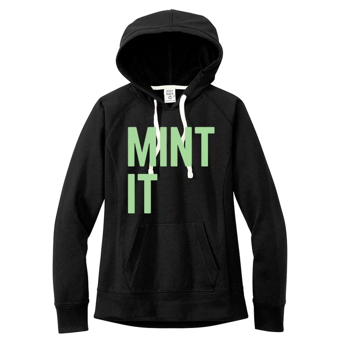 Mint It NFT Funny Crypto Currency Women's Fleece Hoodie