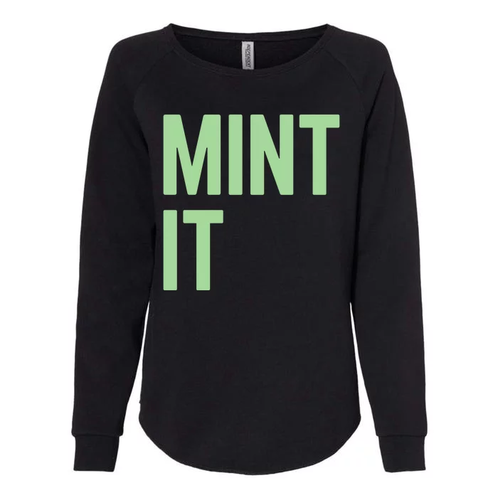 Mint It NFT Funny Crypto Currency Womens California Wash Sweatshirt