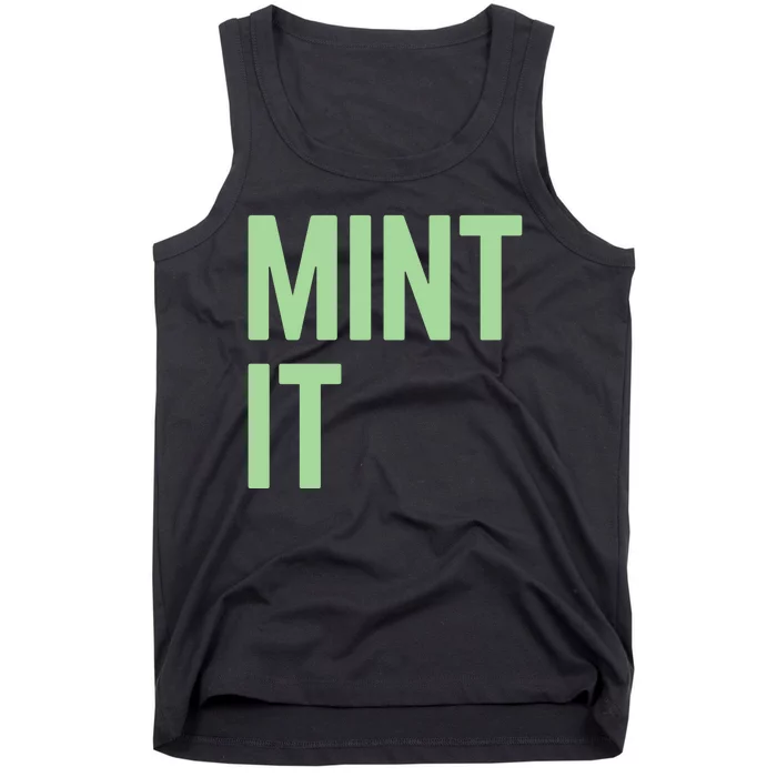 Mint It NFT Funny Crypto Currency Tank Top