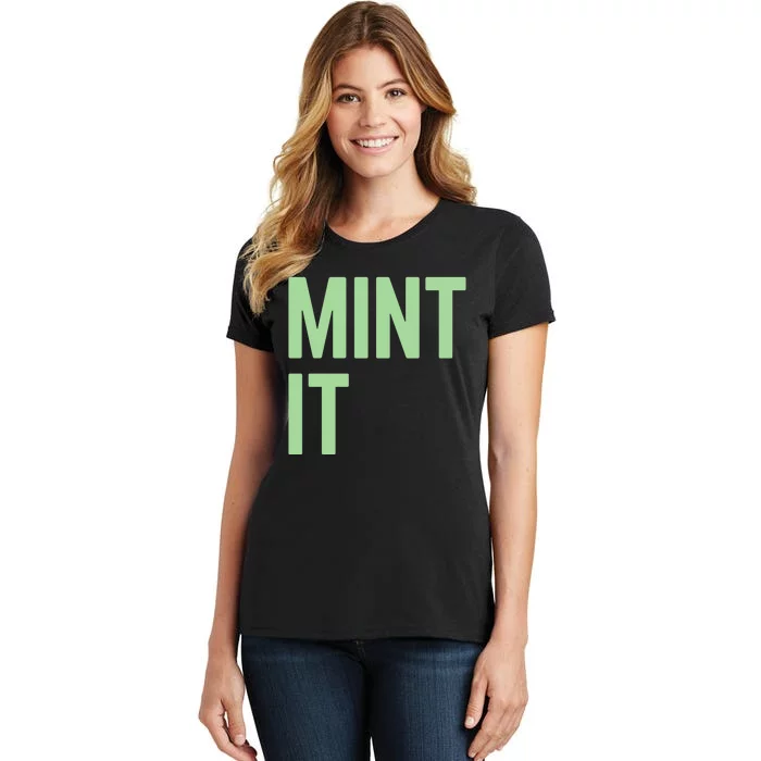 Mint It NFT Funny Crypto Currency Women's T-Shirt