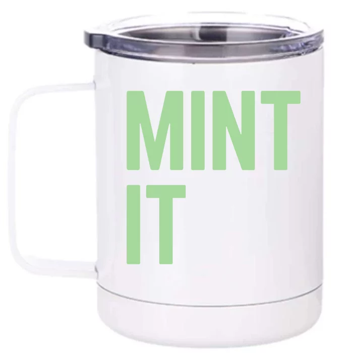 Mint It NFT Funny Crypto Currency Front & Back 12oz Stainless Steel Tumbler Cup