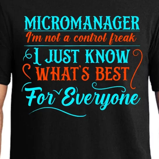 Micromanager IM Not A Control Freak Funny Supervisor Pajama Set