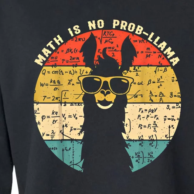 Math Is No Probllama Math Llama Teacher Graphic Plus Size Gift Cropped Pullover Crew