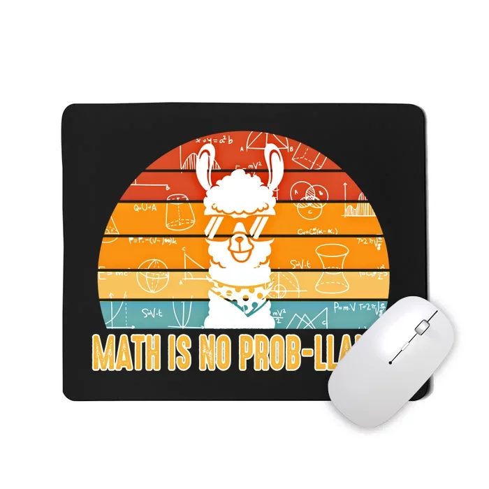 Math Is No Probllama Math Liama Math Teacher High School Meaningful Gift Mousepad