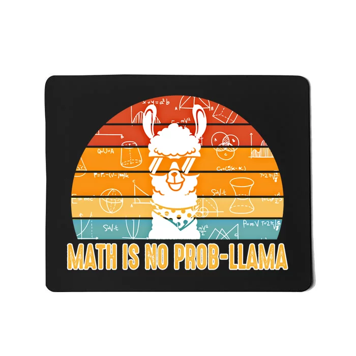 Math Is No Probllama Math Liama Math Teacher High School Meaningful Gift Mousepad