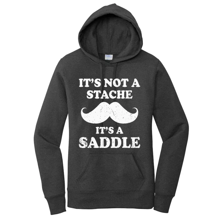 Mustache ItS Not A Stache ItS A Saddle Moustache Ride Women's Pullover Hoodie