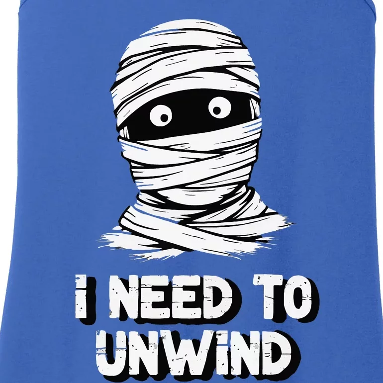 Mummy I Need To Unwind Last Minute Ladies Essential Tank