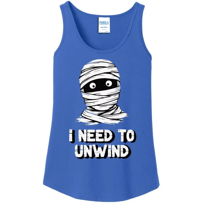 Mummy I Need To Unwind Last Minute Ladies Essential Tank