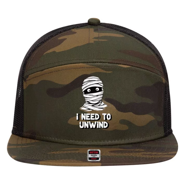 Mummy I Need To Unwind Last Minute 7 Panel Mesh Trucker Snapback Hat