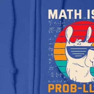 Math Is No Probllama Funny Science Retro Llama Full Zip Hoodie