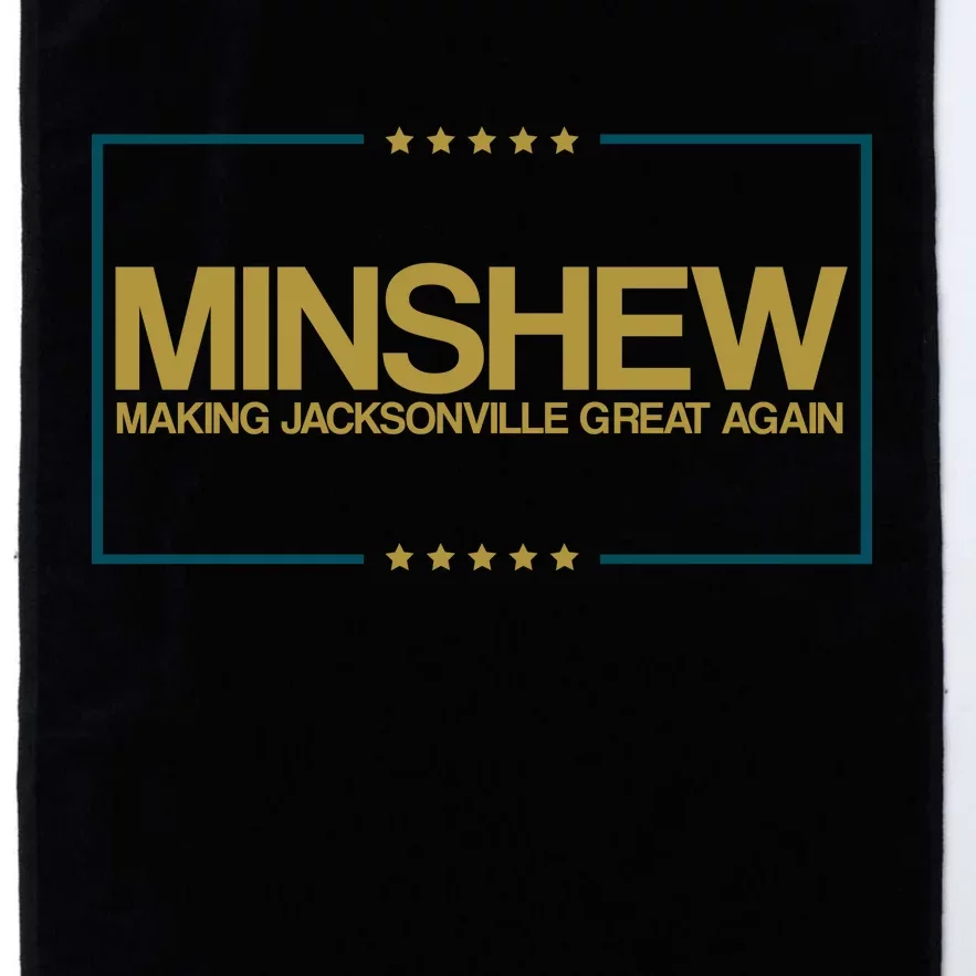 Minshew Making Jacksonville Great Again Platinum Collection Golf Towel