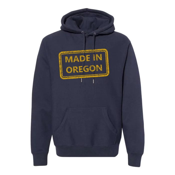 Made In Oregon Premium Hoodie