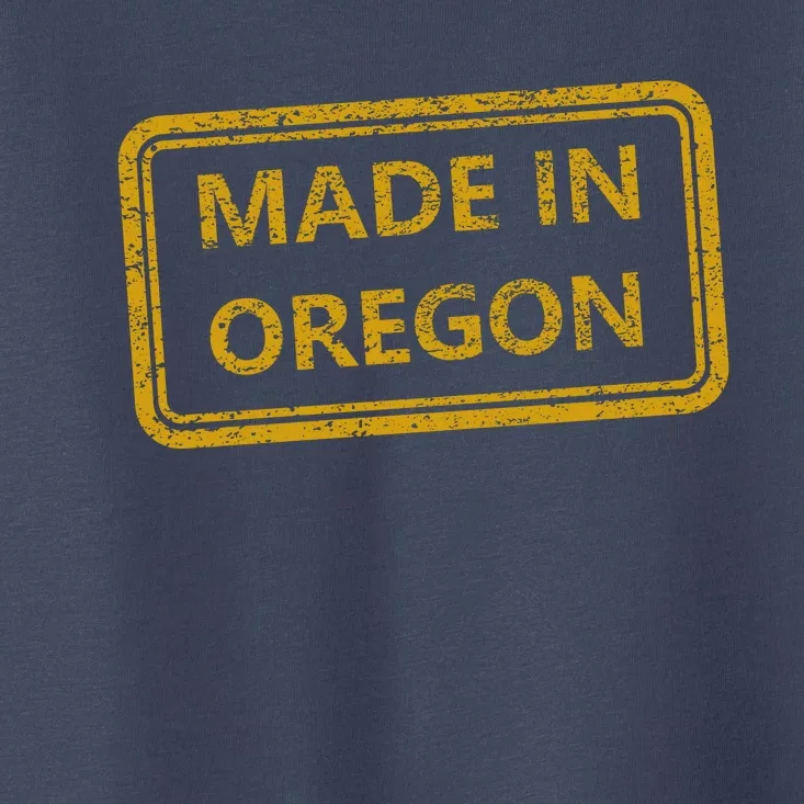 Made In Oregon Toddler T-Shirt