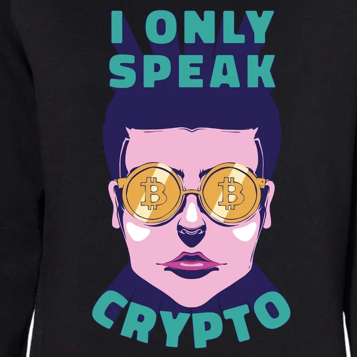 Male I Only Speak Crypto Womens California Wash Sweatshirt