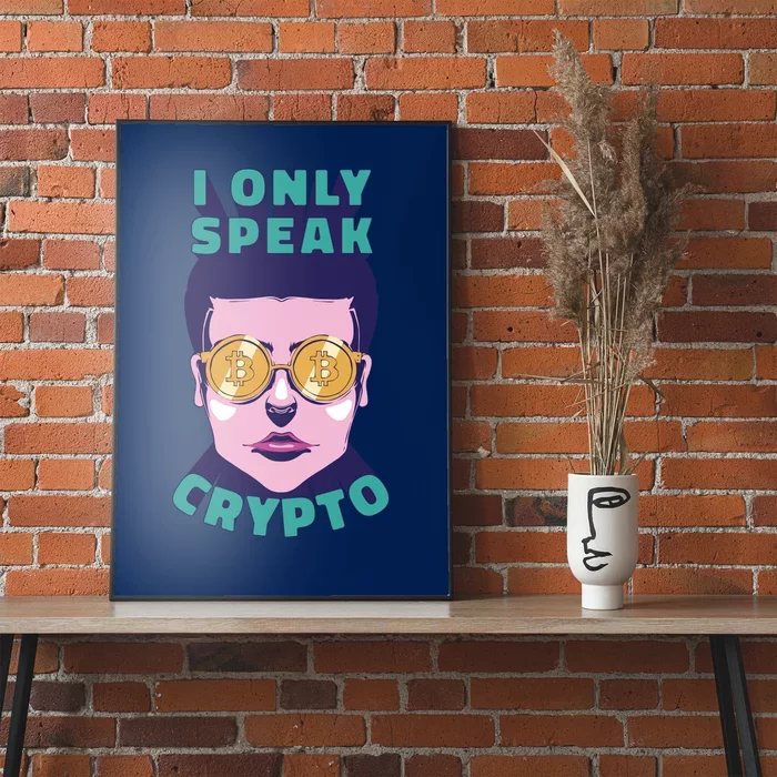 Male I Only Speak Crypto Poster