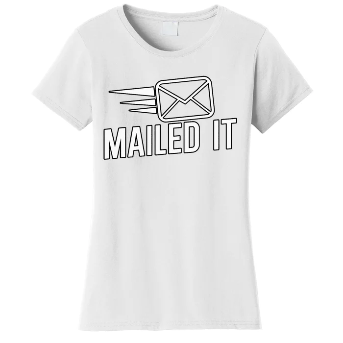 Mailed It Postman Gift For Mail Carrier Workers Women's T-Shirt