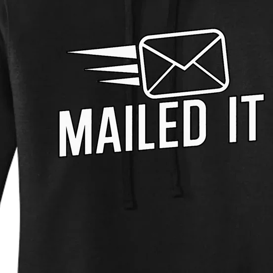 Mailed It Postman Gift For Mail Carrier Workers Women's Pullover Hoodie