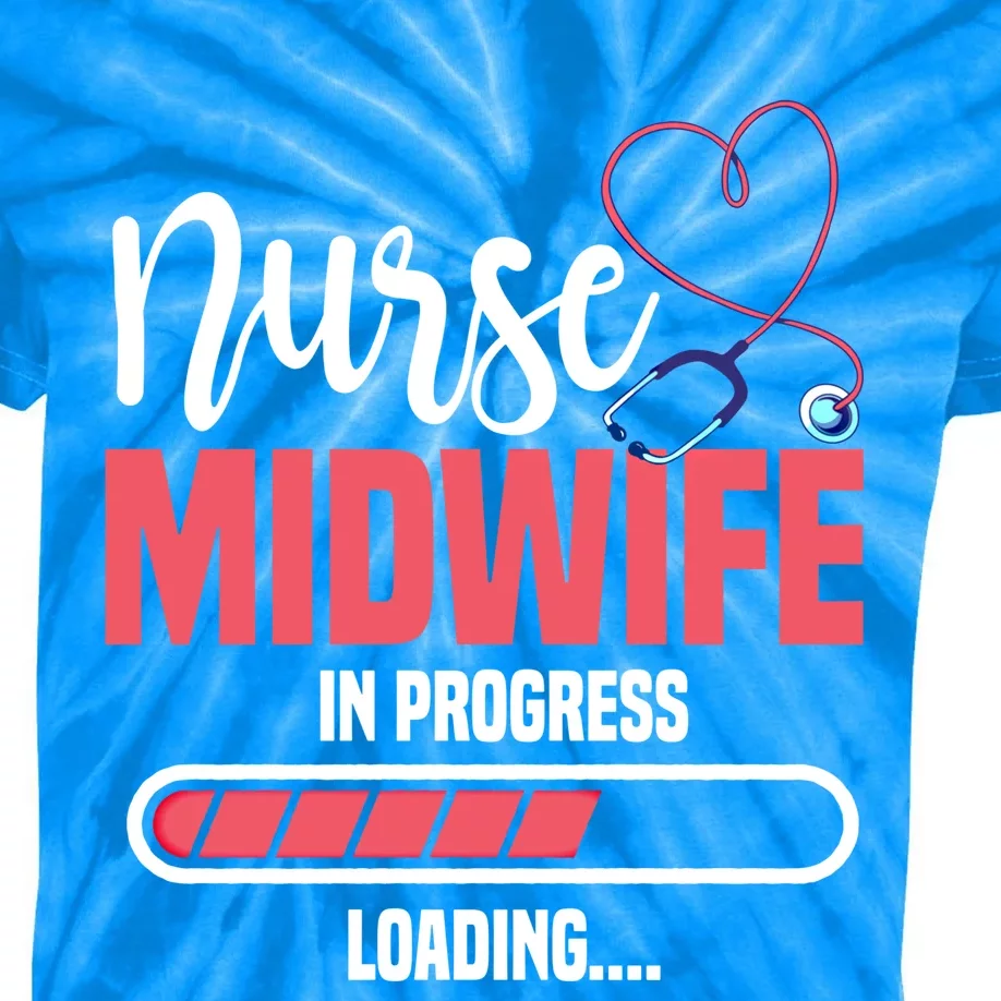 Midwife In Progress Loading Labour Birth Obstetrician Funny Gift Kids Tie-Dye T-Shirt